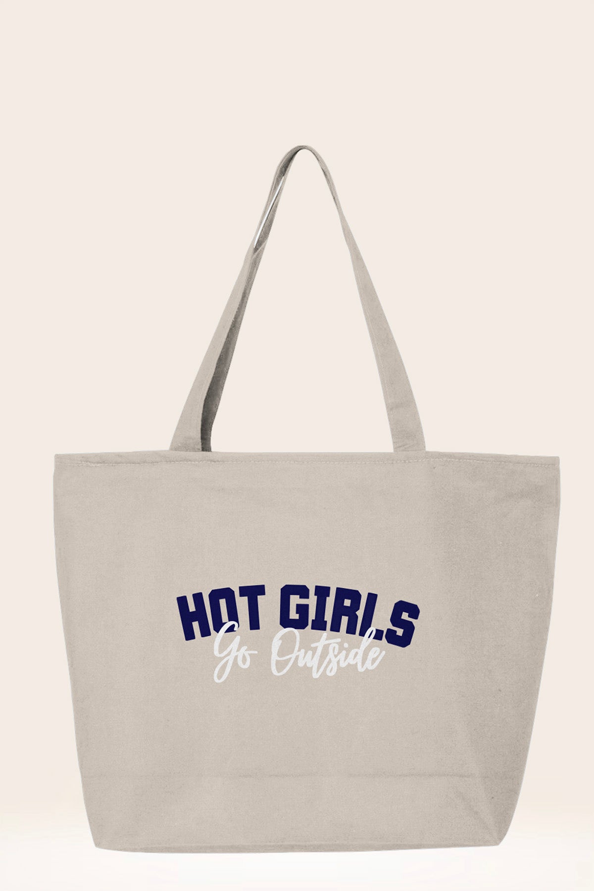 Hot Girls Go Outside Tote Bag | Natural